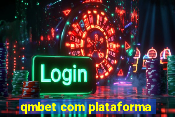 qmbet com plataforma